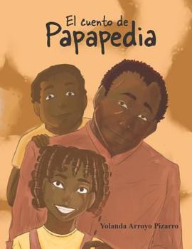 Paperback El Cuento de Papapedia [Spanish] Book