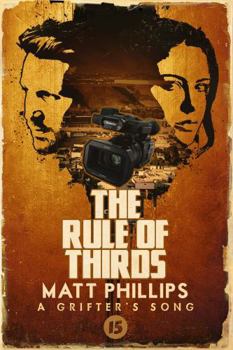 Paperback The Rule of Thirds (A Grifter's Song) Book