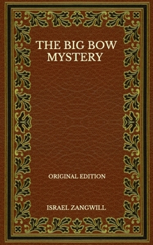 Paperback The Big Bow Mystery - Original Edition Book