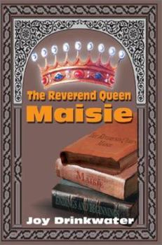Paperback The Reverend Queen Maisie Book