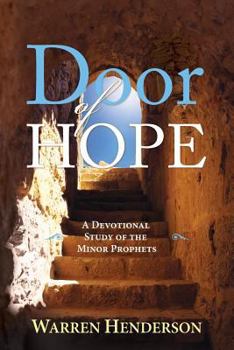 Paperback Door of Hope - A Devotional Study of the Minor Prophets Book