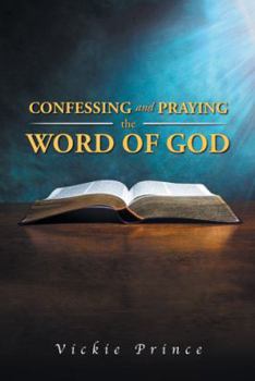 Paperback Confessing and Praying the Word of God Book