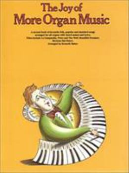 Paperback The Joy of More Organ Music Book