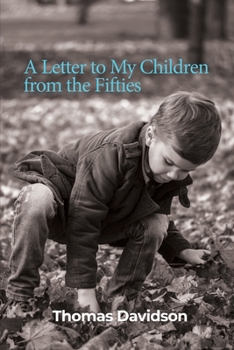 Paperback A Letter to My Children from the Fifties Book