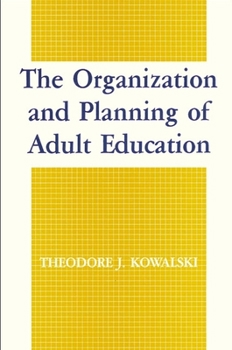 Paperback The Organization and Planning of Adult Education Book