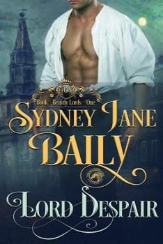 Paperback Lord Despair: Beastly Lords Book One Book