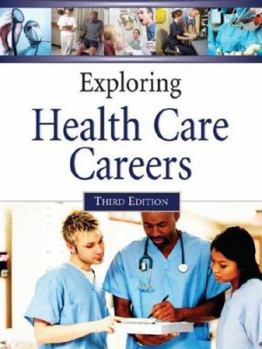 Hardcover Exploring Health Care Careers, 2 Volume Set Book