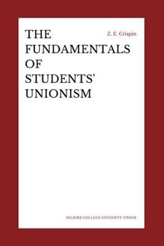 Paperback The Fundamentals of Students' Unionism Book