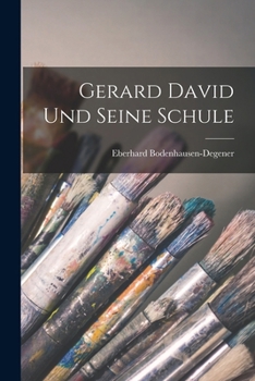 Paperback Gerard David und seine Schule [German] Book