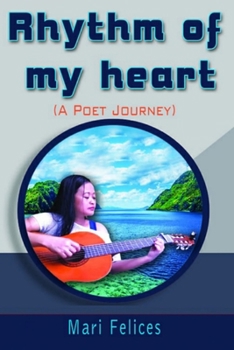 Paperback Rhythm of My Heart: A poet journey Book