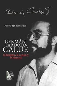 Paperback Germán Cardozo Galué: El hombre, la región y la historia [Spanish] Book