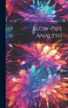 Hardcover Blow-Pipe Analysis Book