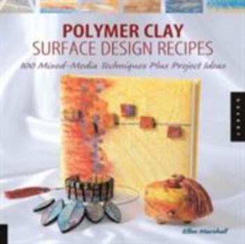 Paperback Polymer Clay Surface Design Recipes Book