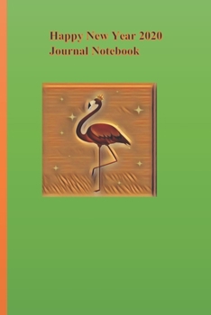 Happy New Year 2020 Journal Notebook: Journal and Notebook for Girls