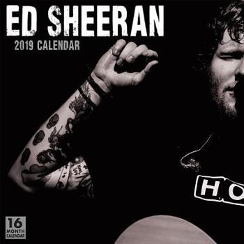2019 Ed Sheeran 16-Month Wall Calendar: By Sellers Publishing