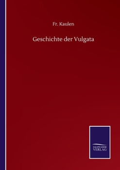 Paperback Geschichte der Vulgata [German] Book