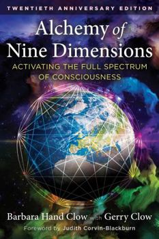 Paperback Alchemy of Nine Dimensions: Activating the Full Spectrum of Consciousness Book
