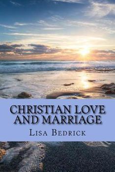 Paperback Christian Love and Marriage Book