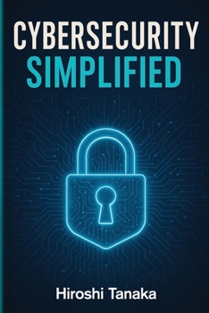 Paperback Cybersecurity Simplified Book