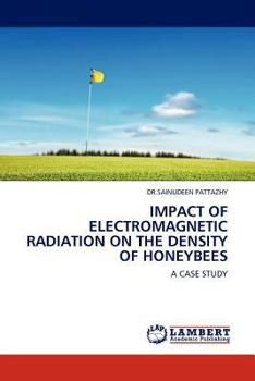 Paperback Impact of Electromagnetic Radiation on the Density of Honeybees Book
