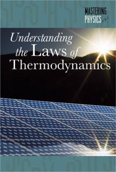 Library Binding Understanding the Laws of Thermodynamics Book