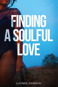 Paperback Finding a Soulful Love Book