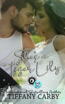 Paperback She's a Tiger Lily: Happy Endings Resort Book 26 Book