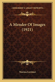 Paperback A Mender Of Images (1921) Book