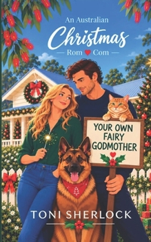 Paperback Your Own Fairy Godmother: An Australian Christmas Rom-Com Book