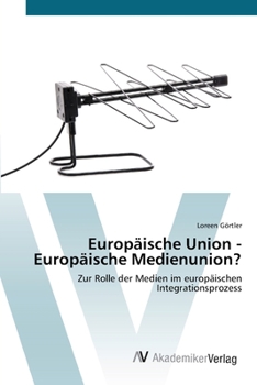 Paperback Europäische Union - Europäische Medienunion? [German] Book