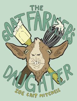 Hardcover The Goat Farmer's Daughter Book