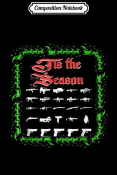 Composition Notebook: Ugly Christmas Gun Owner 2nd Amendment Gift Journal/Notebook Blank Lined Ruled 6x9 100 Pages