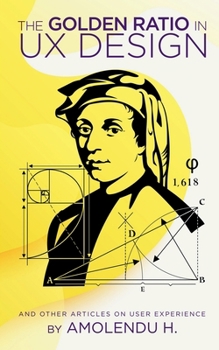 Paperback The Golden Ratio In UX Design Book