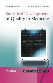 Hardcover Statistical Development of Quality in Medicine Book