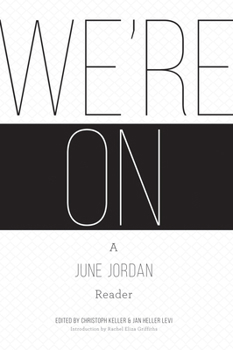 Paperback We're On: A June Jordan Reader Book