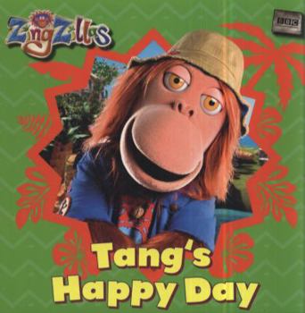 Paperback Zing Zillas: Tang's Happy Day Book