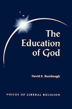 Paperback The Education of God: Voices of Liberal Religion Book