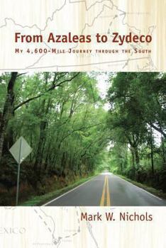 Paperback From Azaleas to Zydeco: My 4,600-Mile Journey Through the South Book