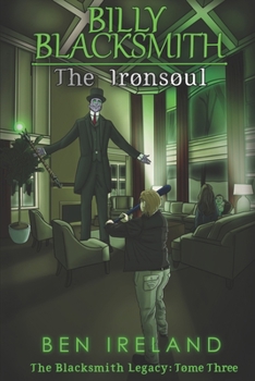 Paperback Billy Blacksmith: The Ironsoul Book