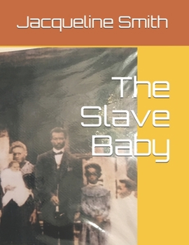 Paperback The Slave Baby Book