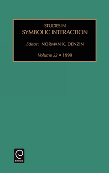 Hardcover Studies in Symbolic Interaction Book