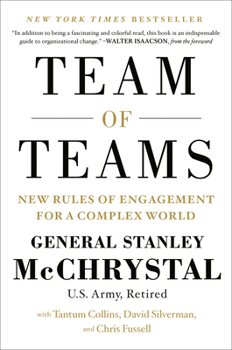 Hardcover Team of Teams: New Rules of Engagement for a Complex World Book