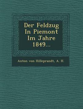 Der Feldzug in Piemont Im Jahre 1849...