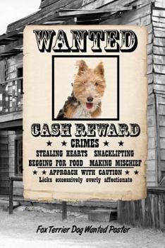 Paperback Fox Terrier Dog Wanted Poster: Isometric Dot Drawing Paper Notebook Featuring 120 Pages 6x9 Book