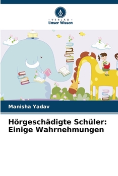 Paperback Hörgeschädigte Schüler: Einige Wahrnehmungen [German] Book