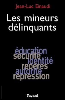 Paperback Les Mineurs délinquants [French] Book