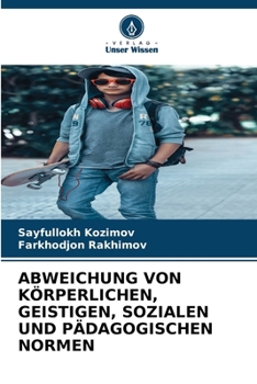 Paperback Abweichung Von Körperlichen, Geistigen, Sozialen Und Pädagogischen Normen [German] Book