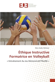 Paperback Éthique Instructive Formatrice en Volleyball [French] Book