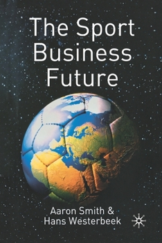 Paperback The Sport Business Future Book