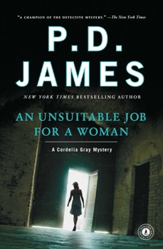 An Unsuitable Job for a Woman - Book #1 of the Cordelia Gray